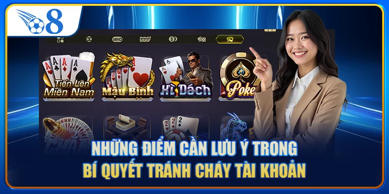 Những điểm cần lưu ý trong bí quyết tránh cháy tài khoản