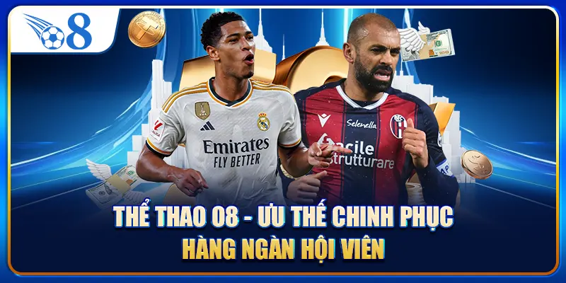 Thể Thao O8 - Ưu Thế Chinh Phục Hàng Ngàn Hội Viên